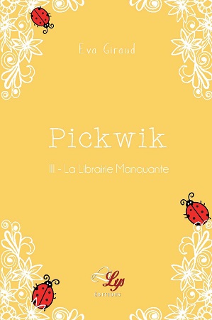publier-un-livre.com_647-pickwik-tome-3-la-librairie-manquante