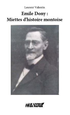publier-un-livre.com_795-emile-dony-miettes-d-histoire-montoise