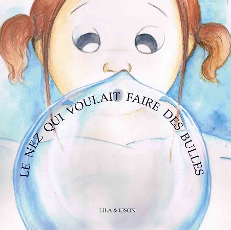 publier-un-livre.com_911-le-nez-qui-voulait-faire-des-bulles