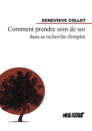 publier-un-livre.com_986-comment-prendre-soin-de-soi-dans-sa-recherche-d-emploi
